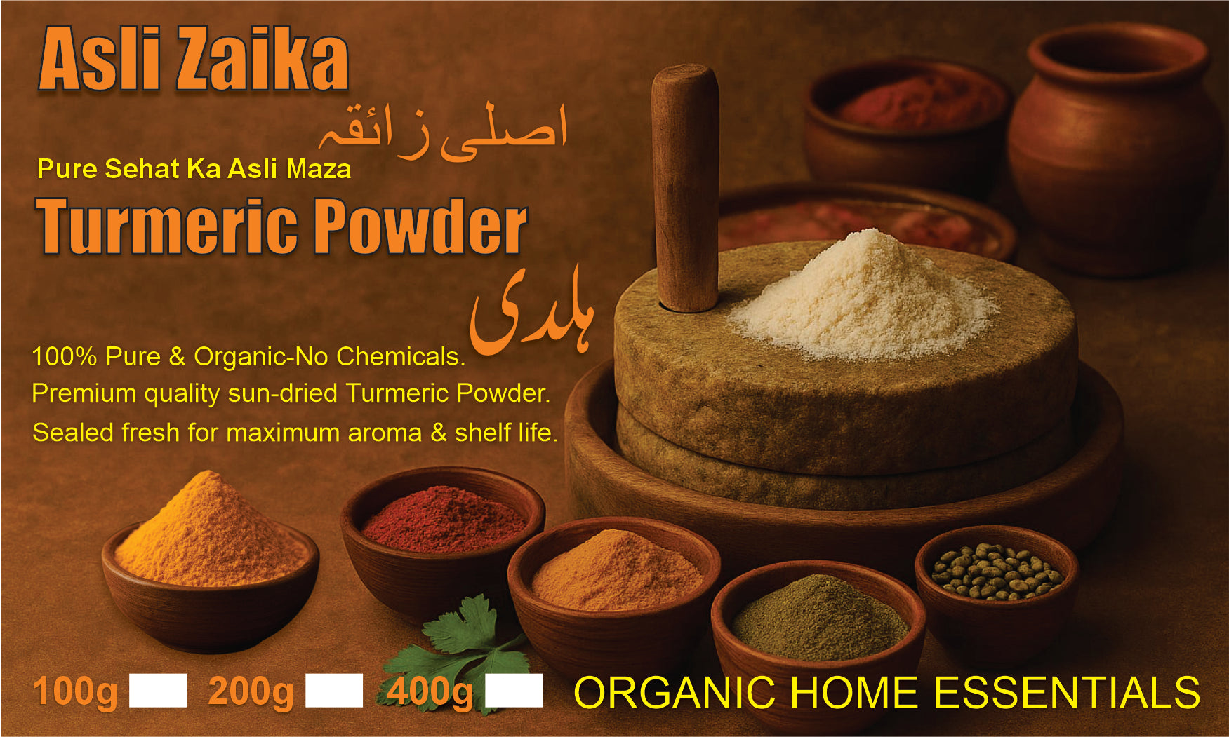 Asli Zaika Haldi (Turmeric) Powder – 100% Pure, Organic Desi Masala – Hand-Ground in Lahore – 100g / 200g / 400g